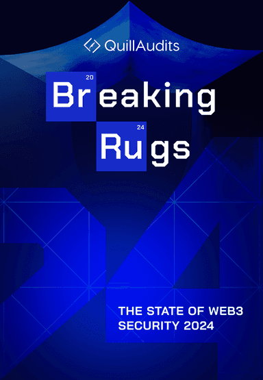 Breaking Rugs: The State of Web3 Security 2024