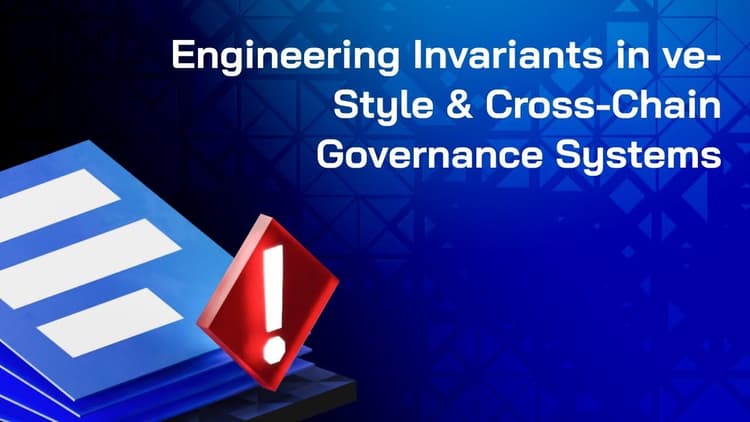 Engineering Invariants in ve-Style & Cross-Chain Governance Systems