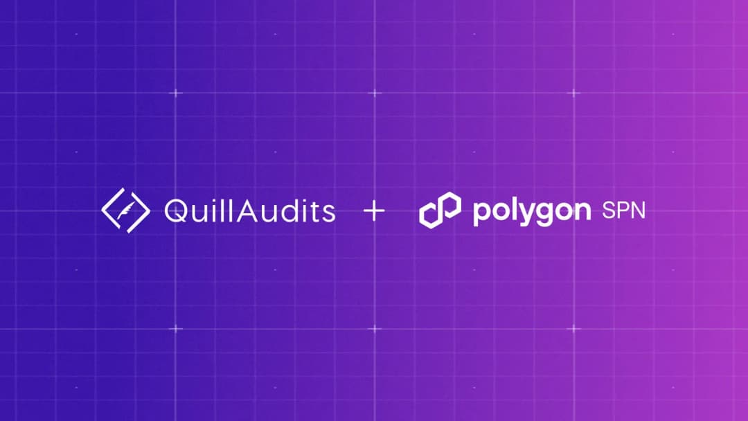 QuillAudits Teams with Polygon SPN to Secure Your Crypto Bags