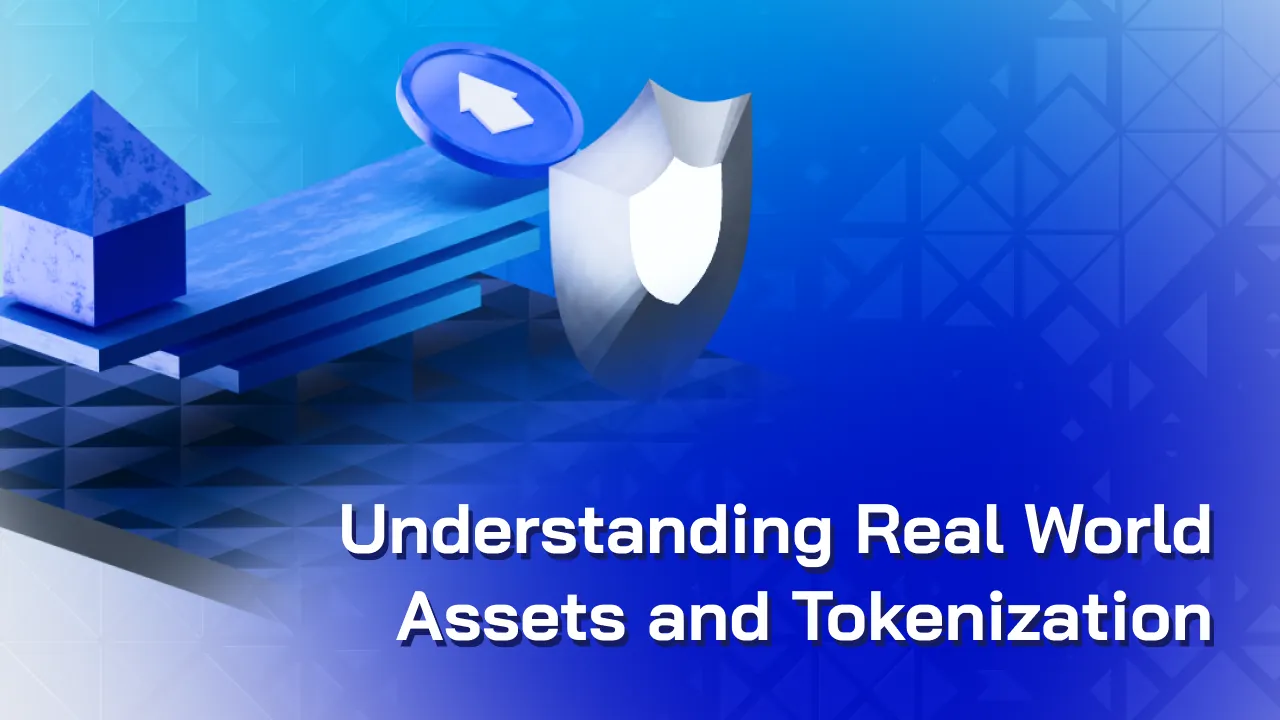 Understanding Real World Assets & Tokenization in Web3