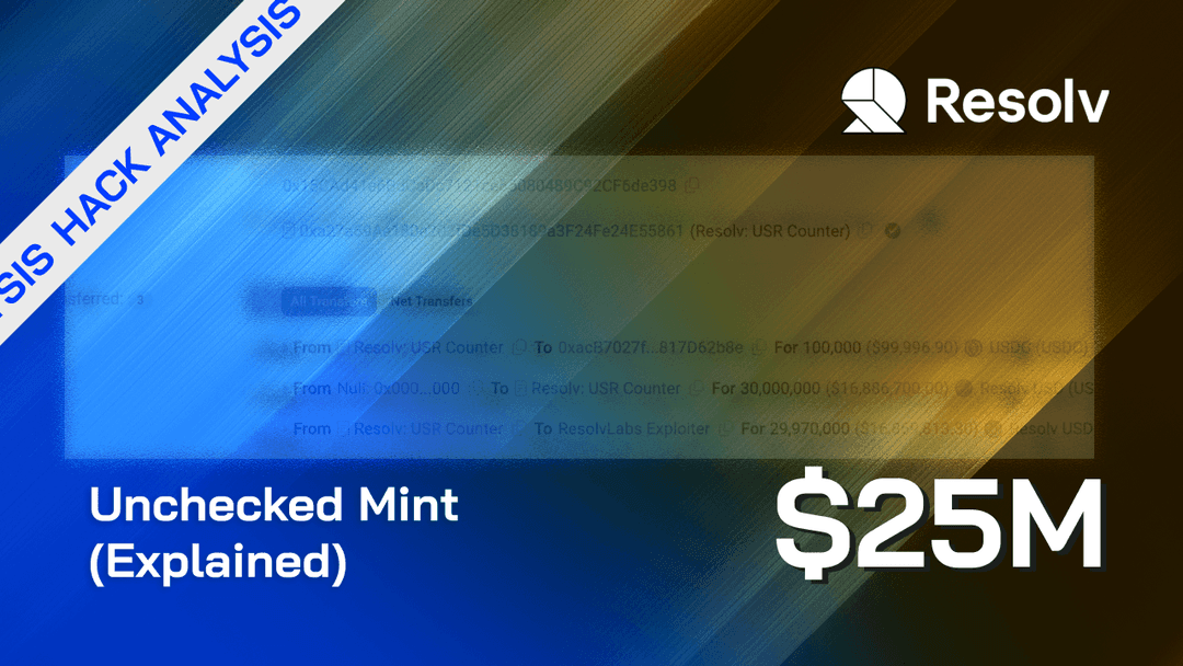 Resolv Labs $25M Exploit: Unchecked Mint (Explained)