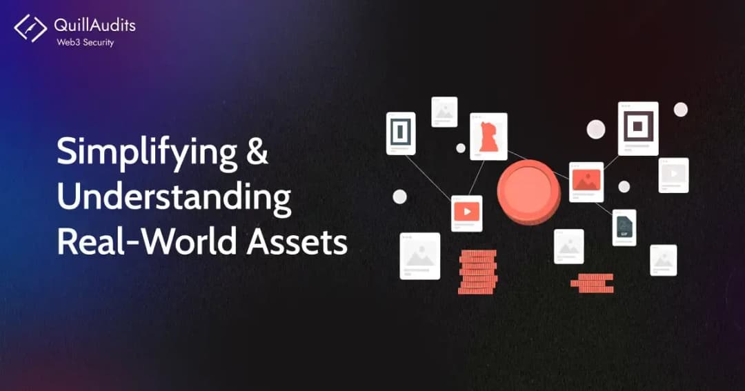 Simplifying & Understanding Real-World Assets