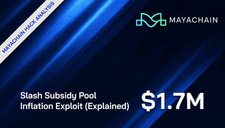 MAYAChain $1.7M Slash Subsidy Pool Inflation Exploit (Explained)