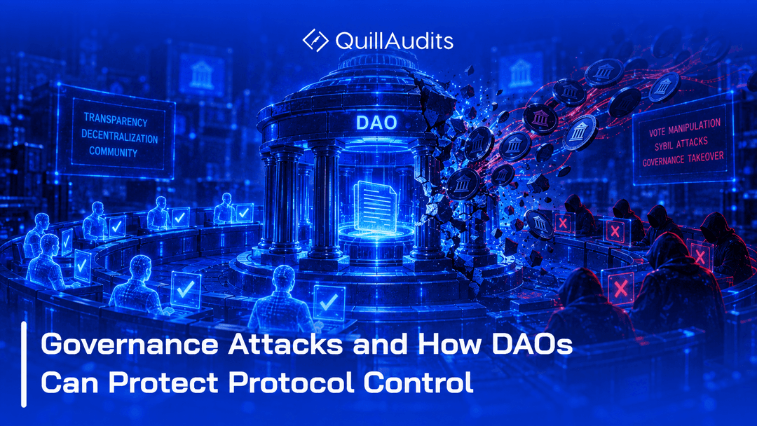 Governance Attacks and How DAOs Can Protect Protocol Control