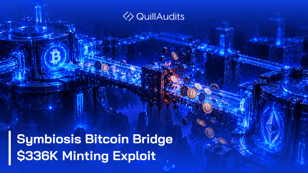 Symbiosis Bitcoin Bridge $336K Minting Exploit