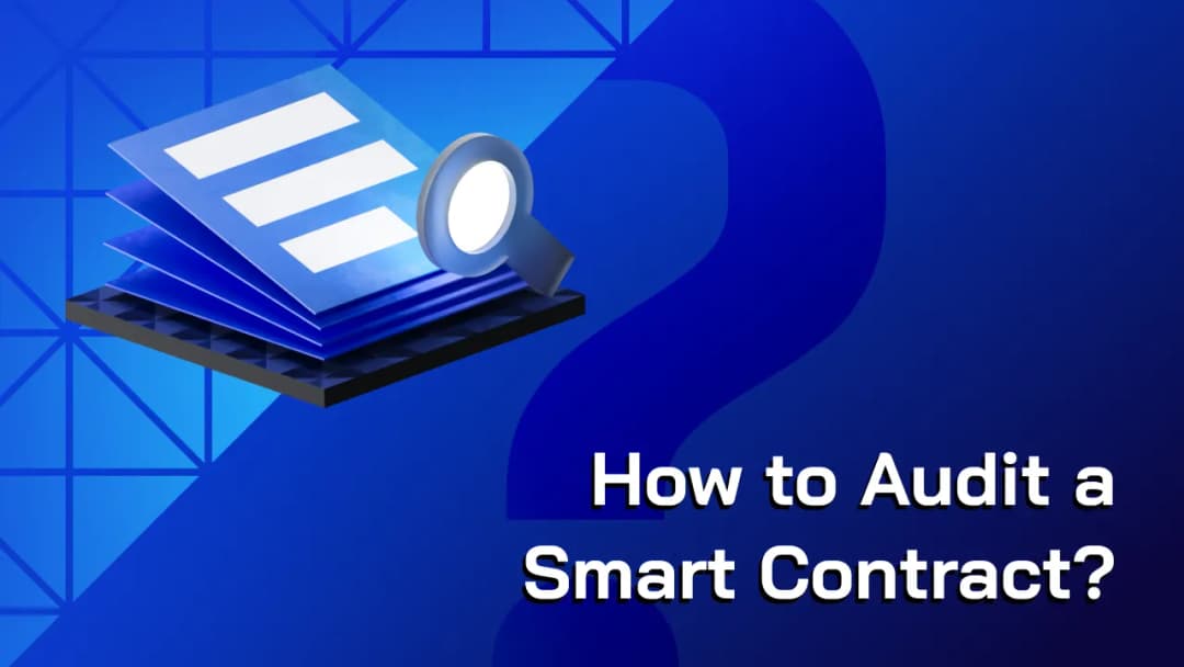 How To Audit a Smart Contract?