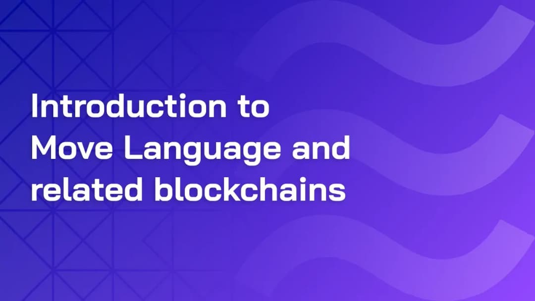 What Is Move Language? (Guide to Move-Based Blockchains)