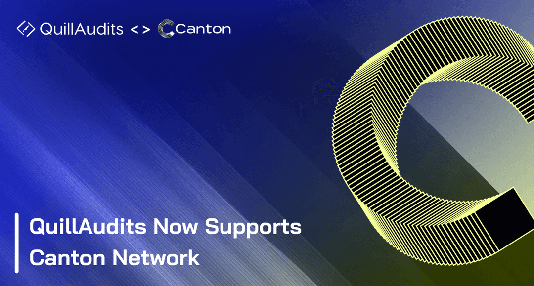 QuillAudits Now Supports Canton Network