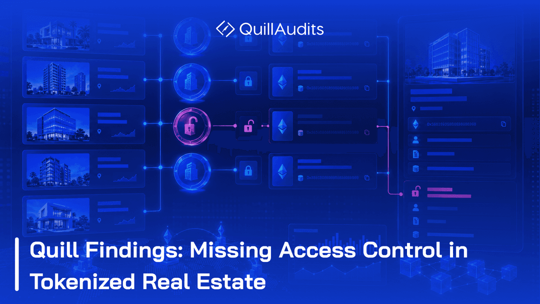 Quill Findings: Missing Access Control in Tokenized Real Estate