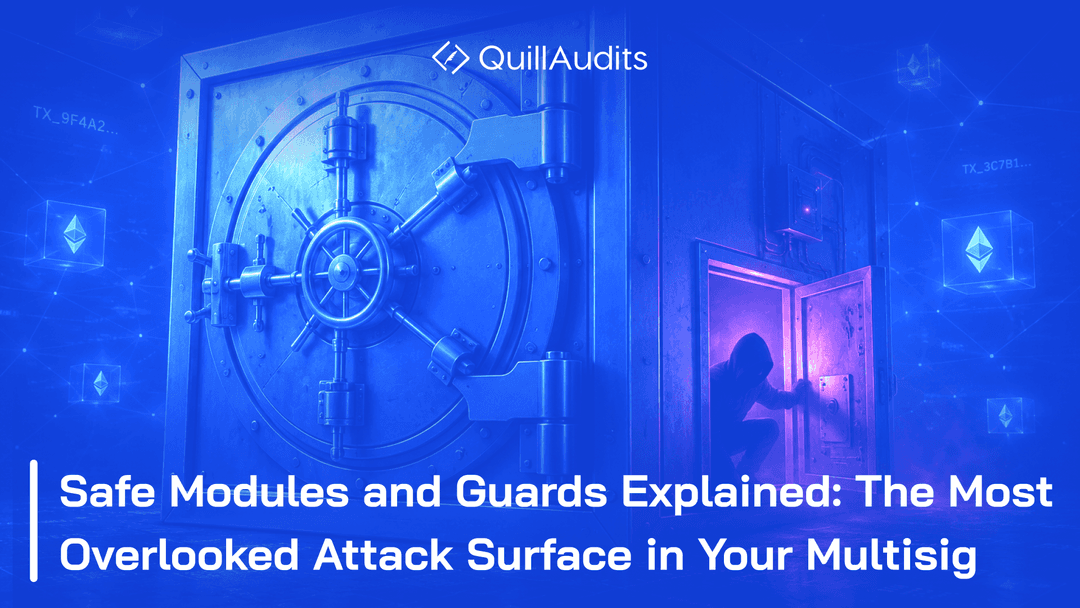 Safe Modules and Guards Explained: The Most Overlooked Attack Surface in Your Multisig