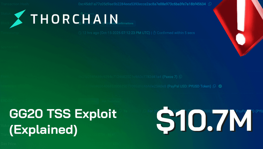 THORChain $10.7M GG20 TSS Exploit (Explained)