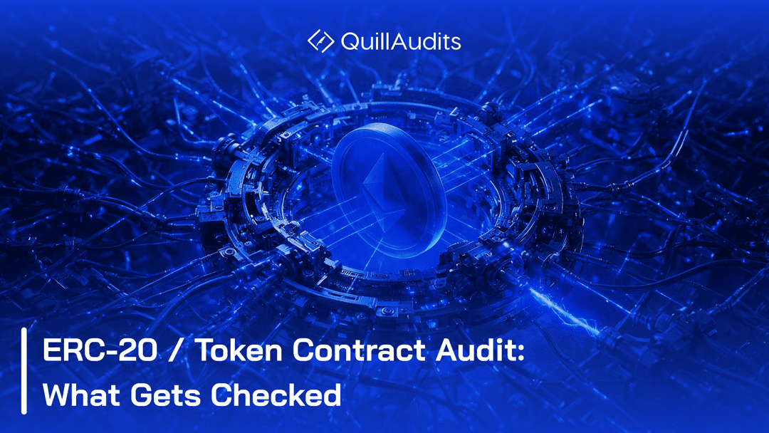 ERC-20 / Token Contract Audit: What Gets Checked
