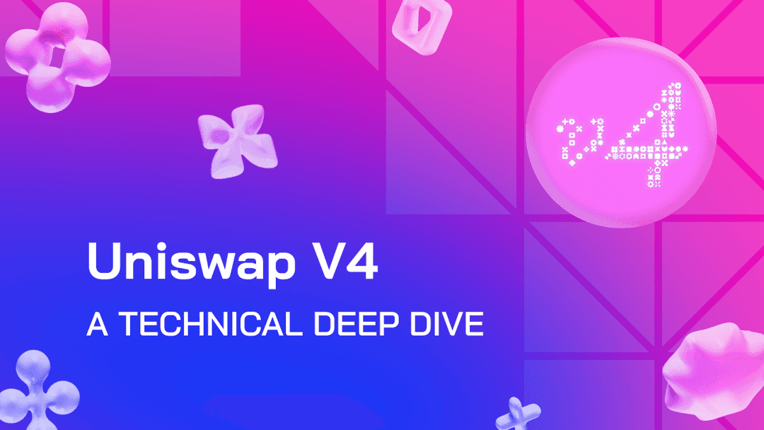 What Is Uniswap v4? (Technical Breakdown)