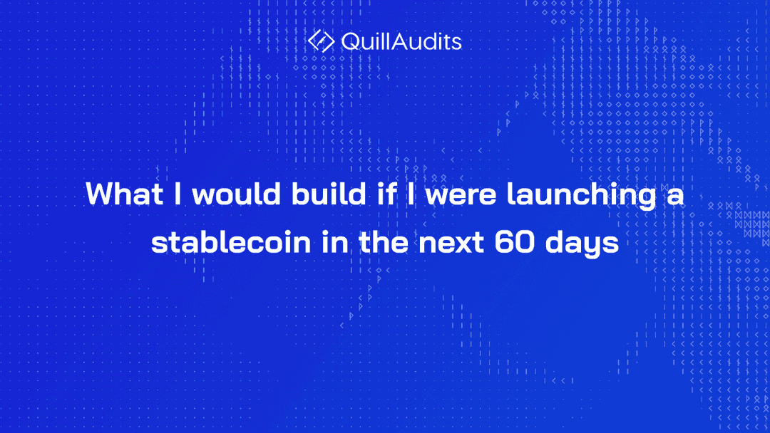 What I would build if I were launching a stablecoin in the next 60 days.