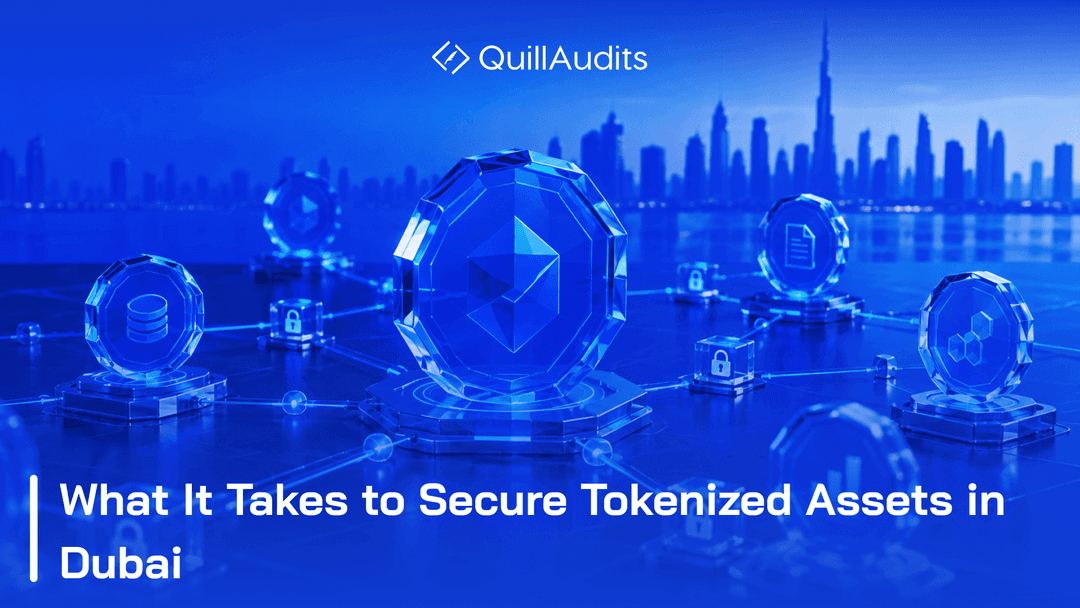 What It Takes to Secure Tokenized Assets in Dubai
