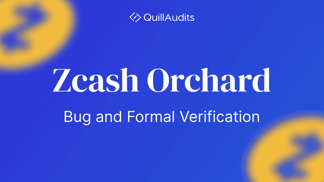 Zcash Orchard Bug and Formal Verification