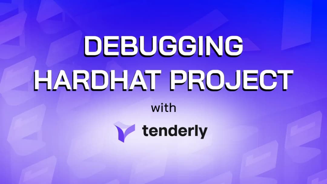 Debugging Hardhat Smart Contract Project with Tenderly