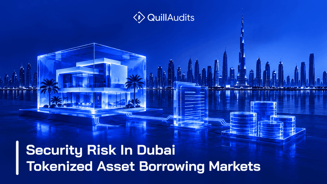 Security Risk In Dubai Tokenized Asset Borrowing Markets
