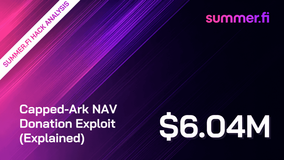 Summer Protocol $6.04M Capped-Ark NAV Donation Exploit (Explained)