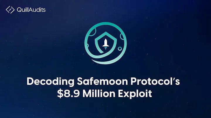 Decoding SafeMoon Protocols $8.9 Million Exploit