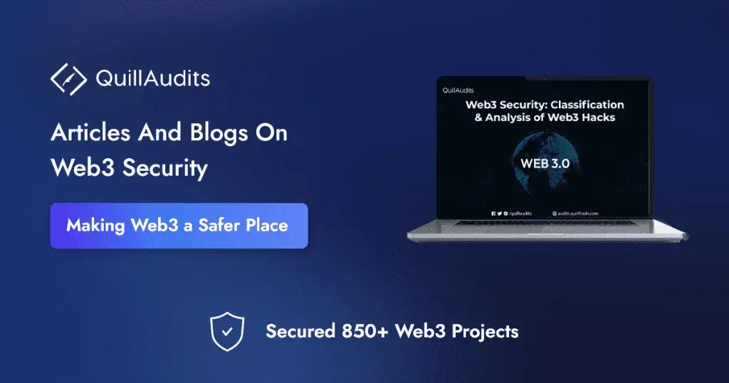 Latest Trends in Blockchain Security: QuillAudits Blog